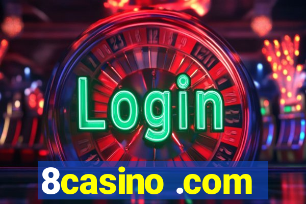 8casino .com